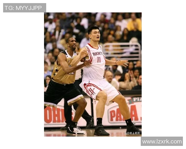 火箭队传奇马布里与姚明的辉煌岁月与篮球梦想交织的故事